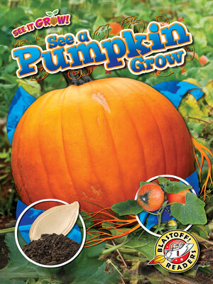 cover image of See a Pumpkin Grow